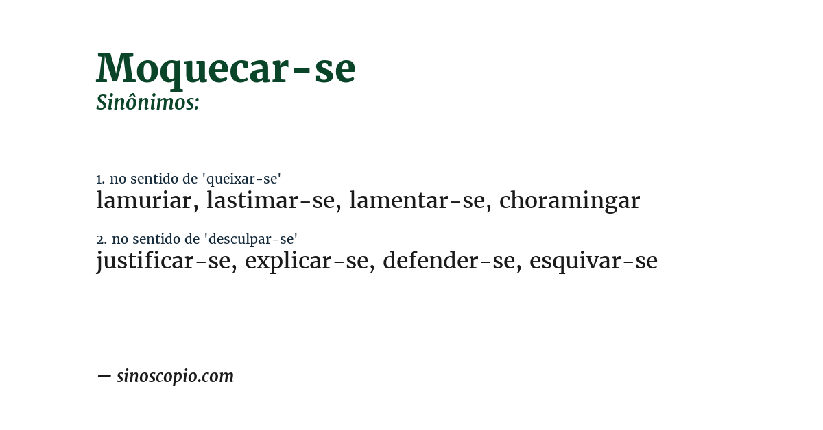 Sinônimo de moquecar-se