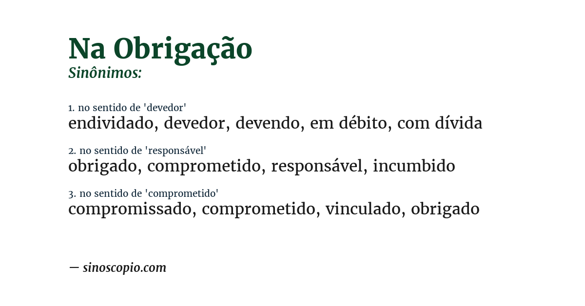 Sinônimo de na obrigação