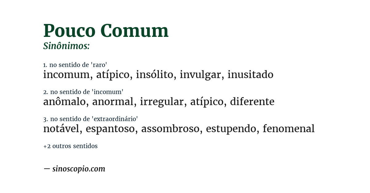 Sinônimo de pouco comum