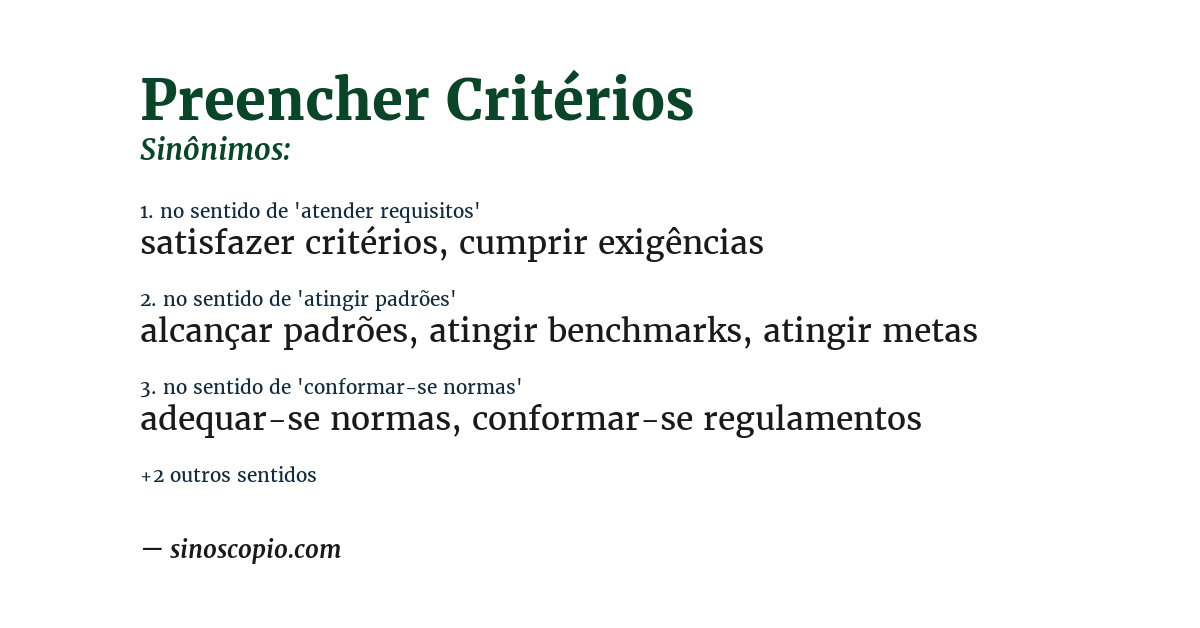 Sinônimo de preencher critérios