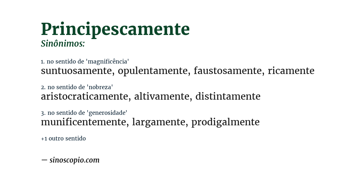 Sinônimo de principescamente