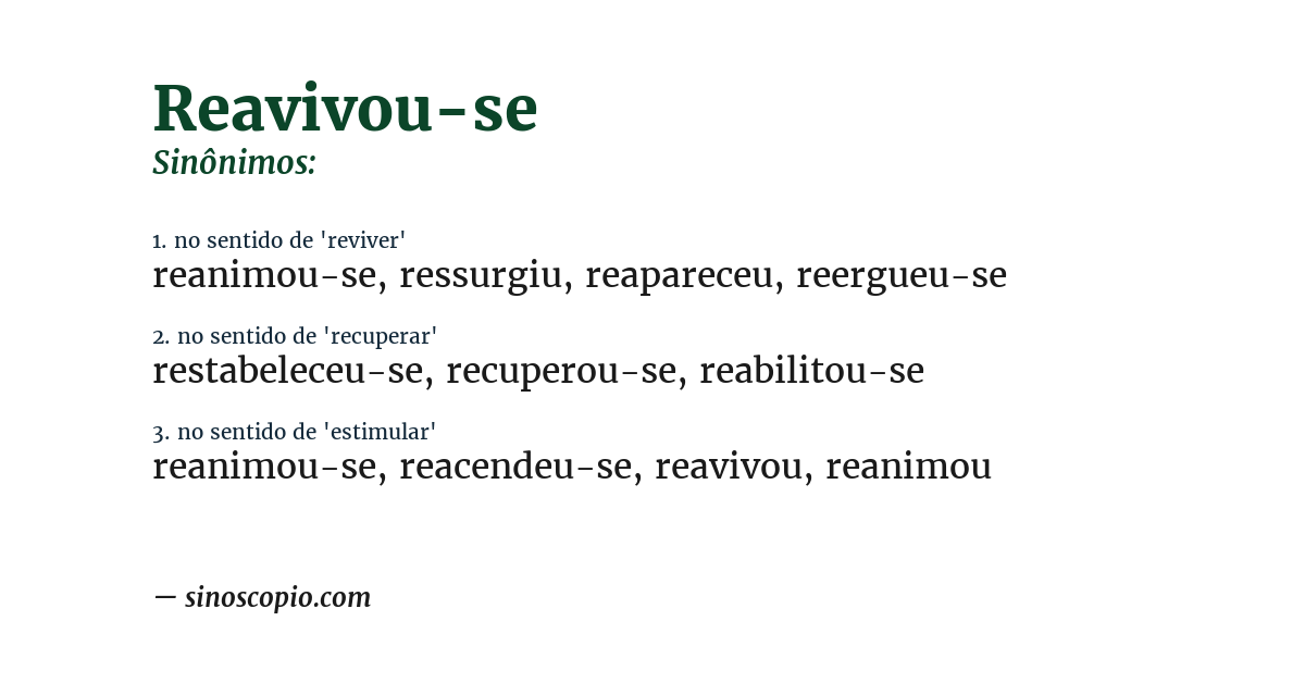 Sinônimo de reavivou-se