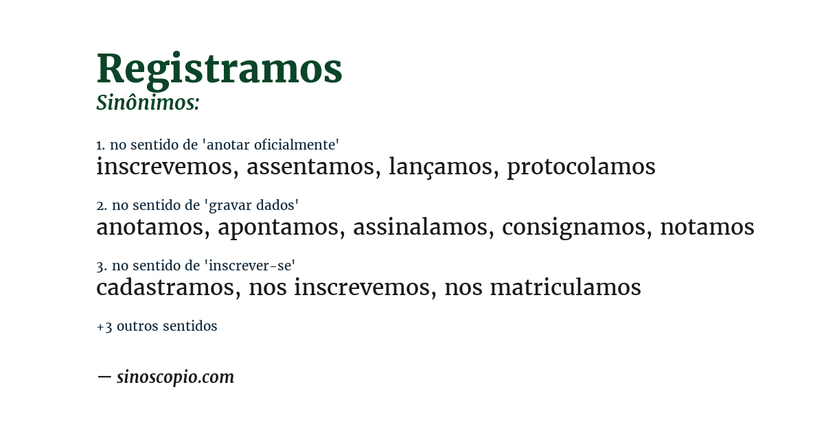 Sinônimo de registramos