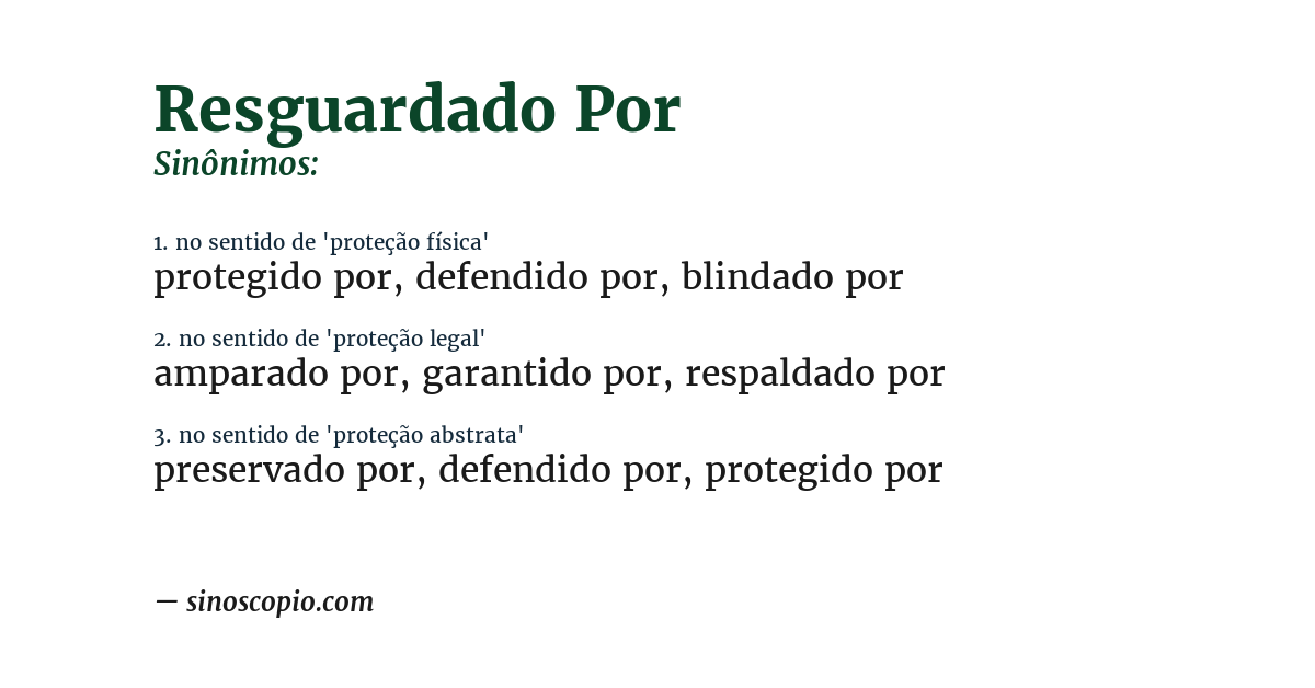 Sinônimo de resguardado por