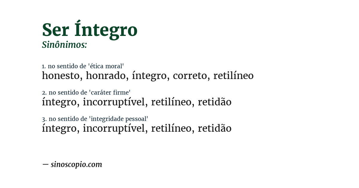 Sinônimo de ser íntegro
