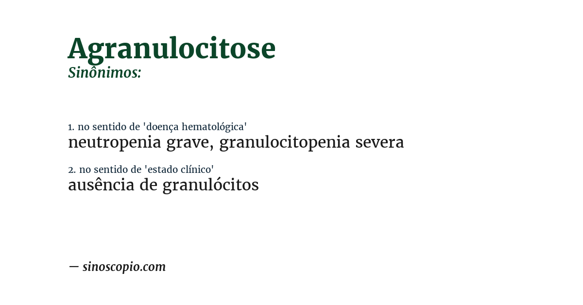 Sinônimo de agranulocitose