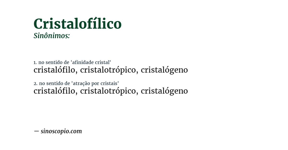 Sinônimo de cristalofílico