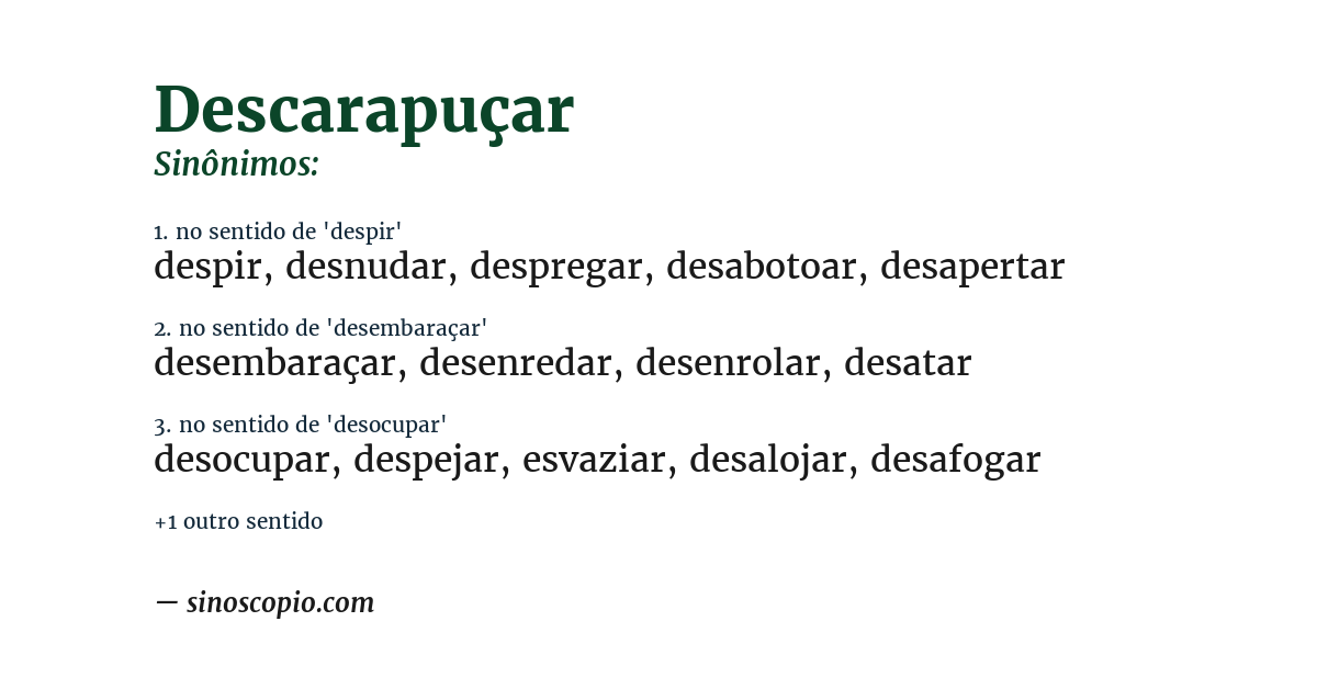Sinônimo de descarapuçar