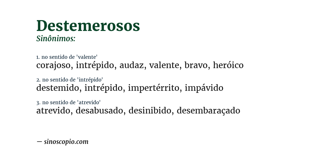 Sinônimo de destemerosos