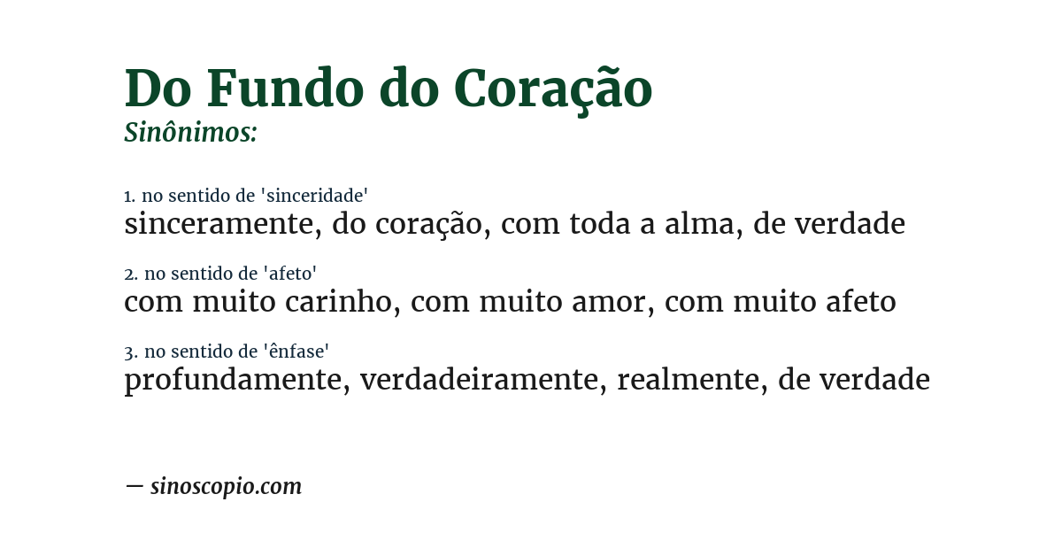 Sinônimo de do fundo do coração