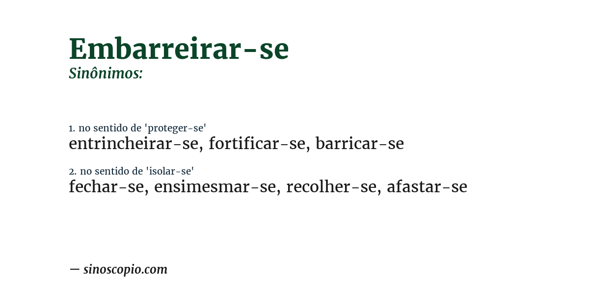 Sinônimo de embarreirar-se