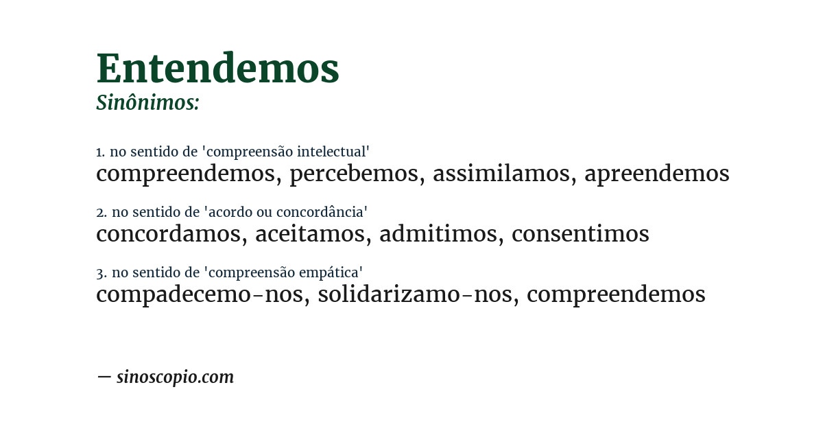 Sinônimo de entendemos