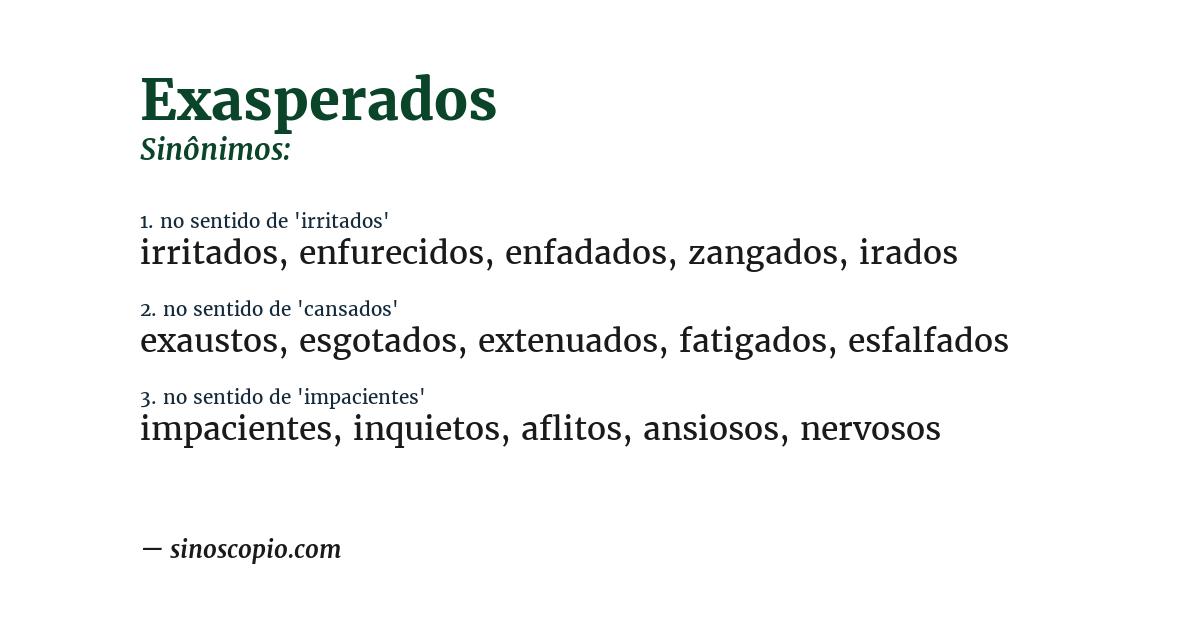 Sinônimo de exasperados