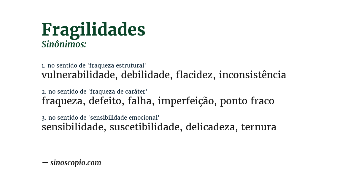 Sinônimo de fragilidades