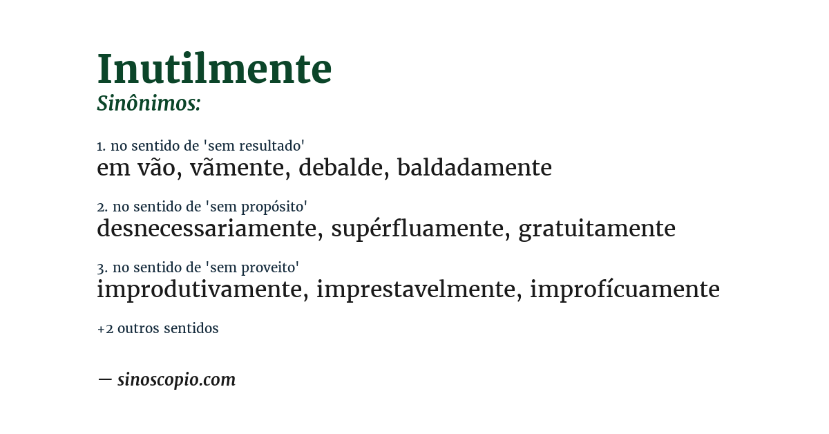 Sinônimo de inutilmente