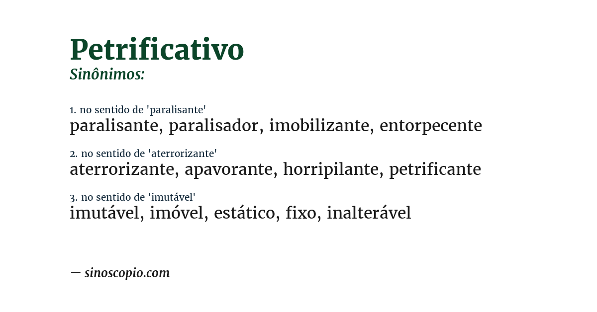 Sinônimo de petrificativo