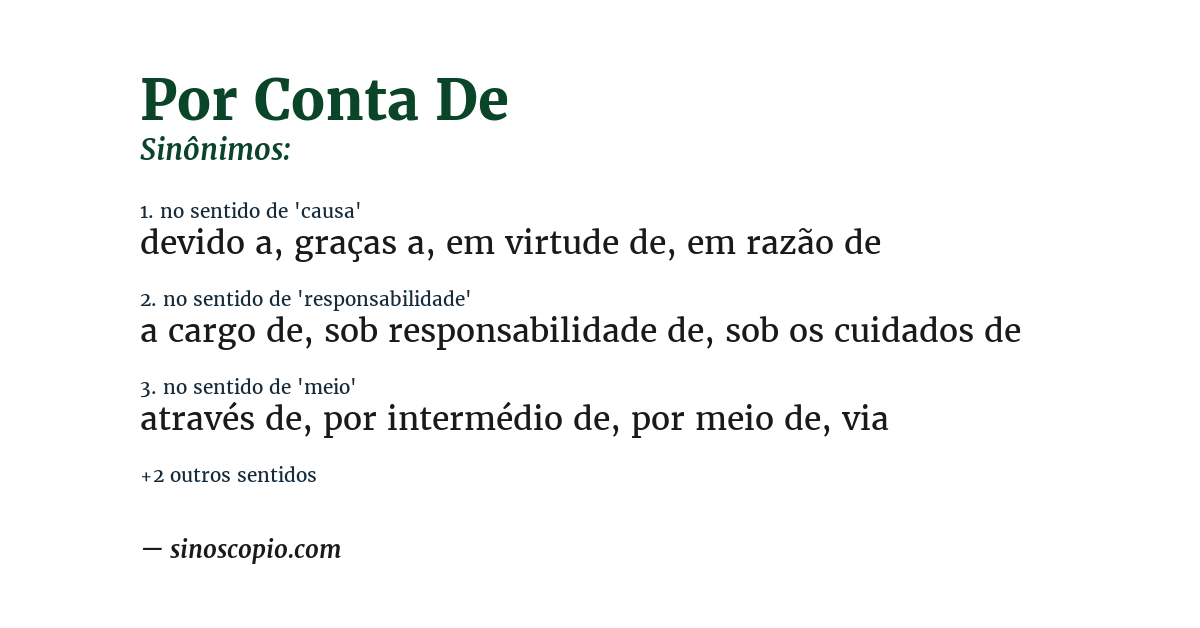 Sinônimo de por conta de