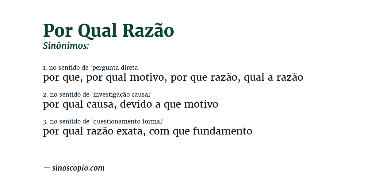 Sinônimo de por qual razão