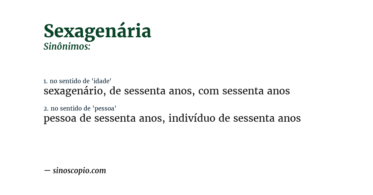 Sinônimo de sexagenária