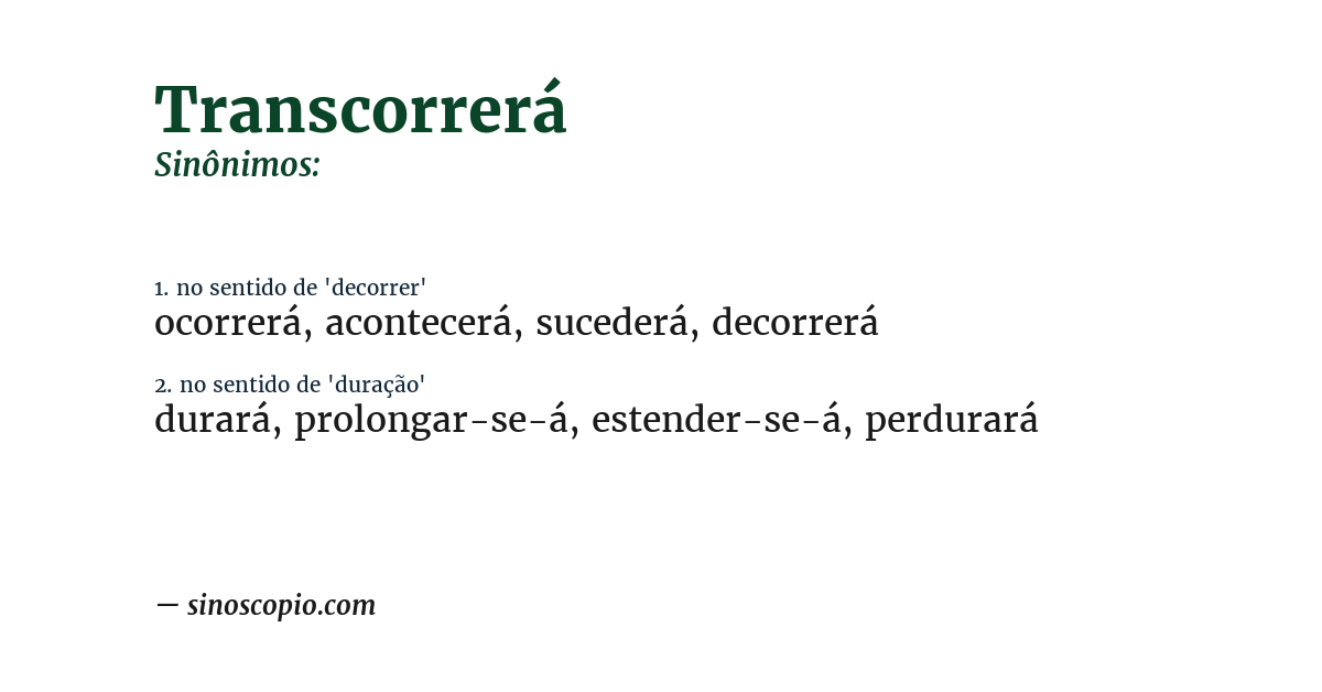 Sinônimo de transcorrerá
