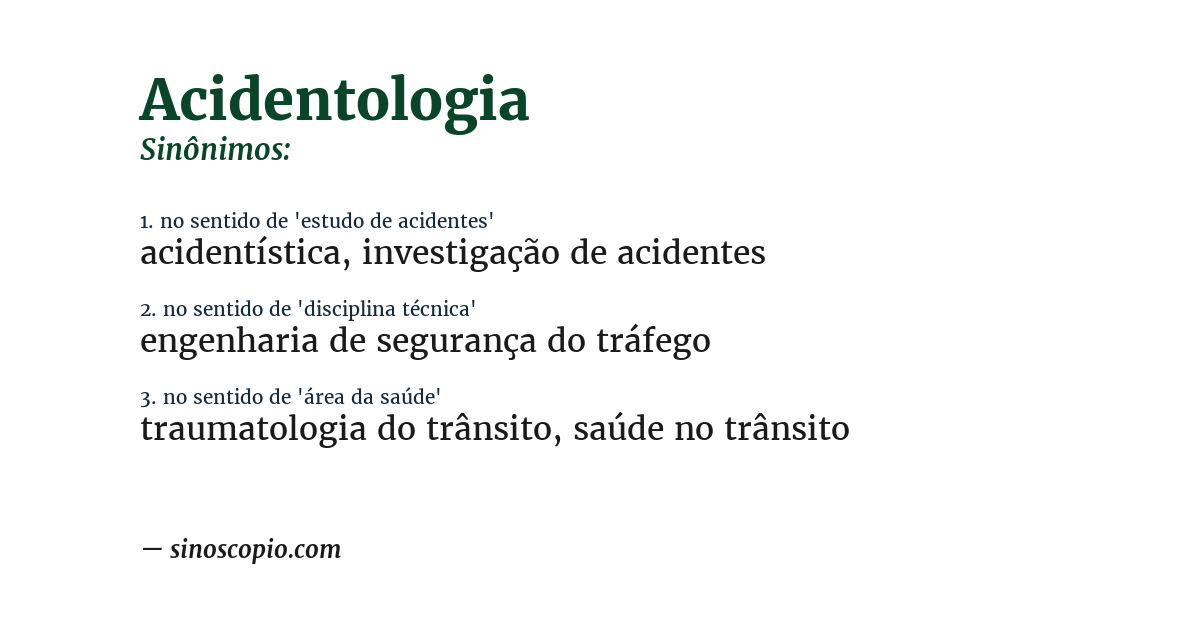 Sinônimo de acidentologia