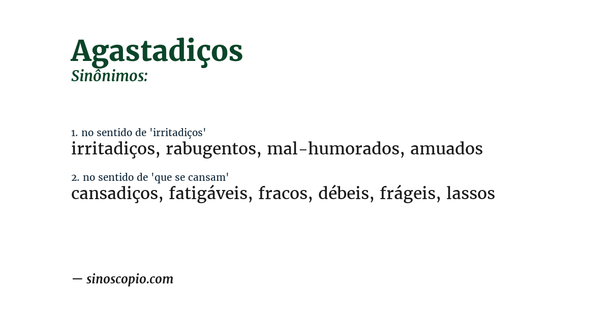 Sinônimo de agastadiços