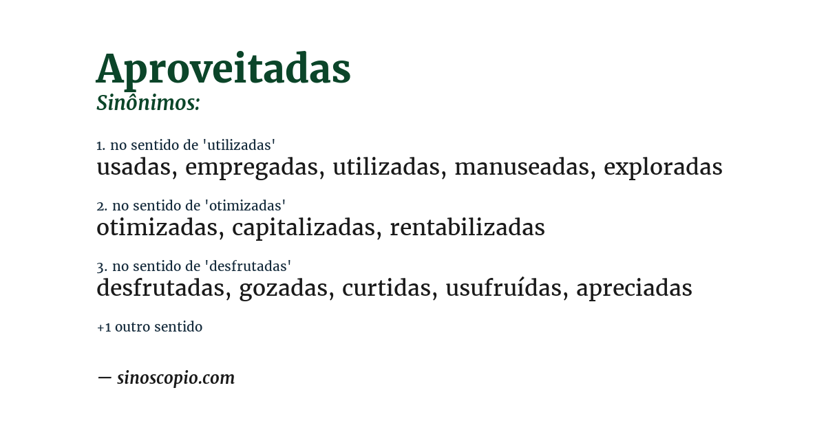 Sinônimo de aproveitadas