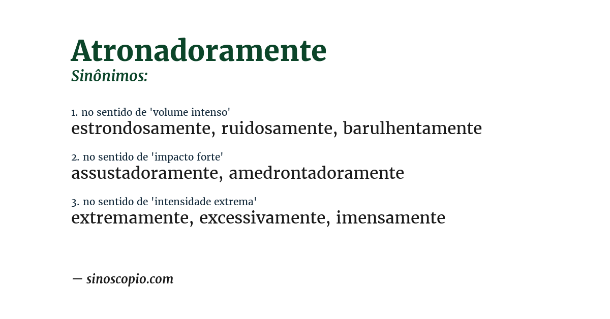 Sinônimo de atronadoramente