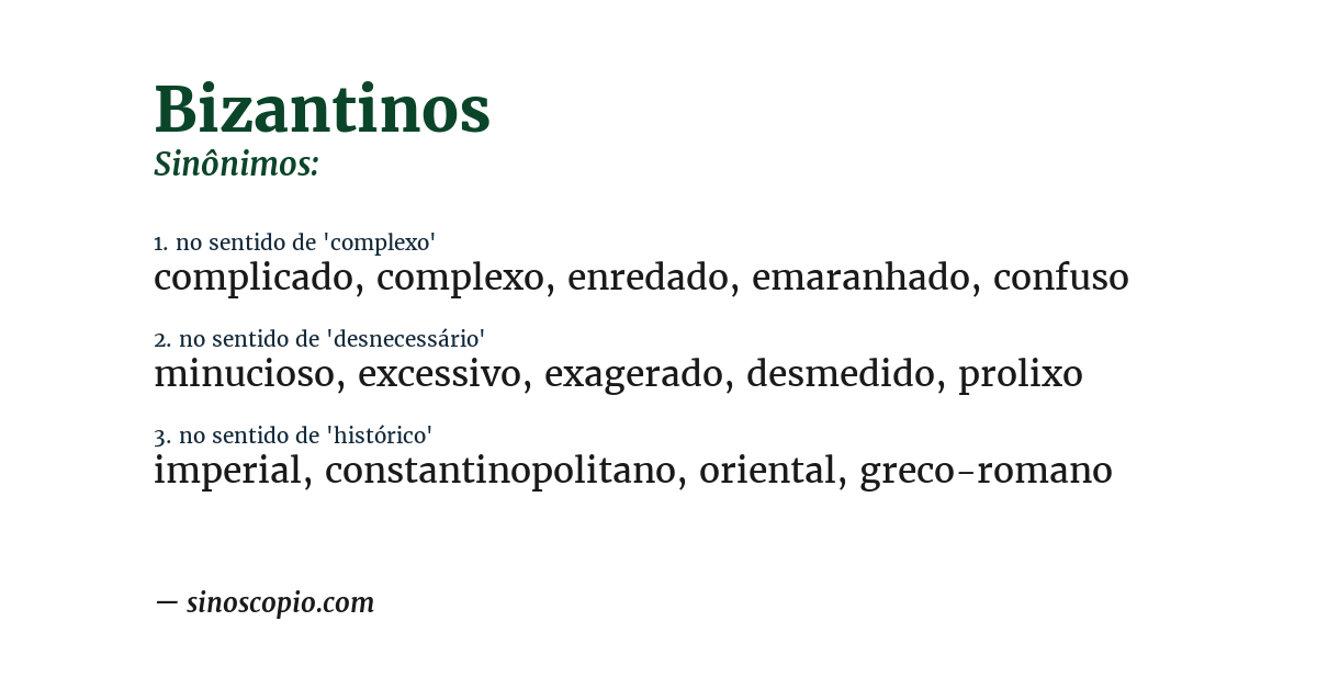 Sinônimo de bizantinos