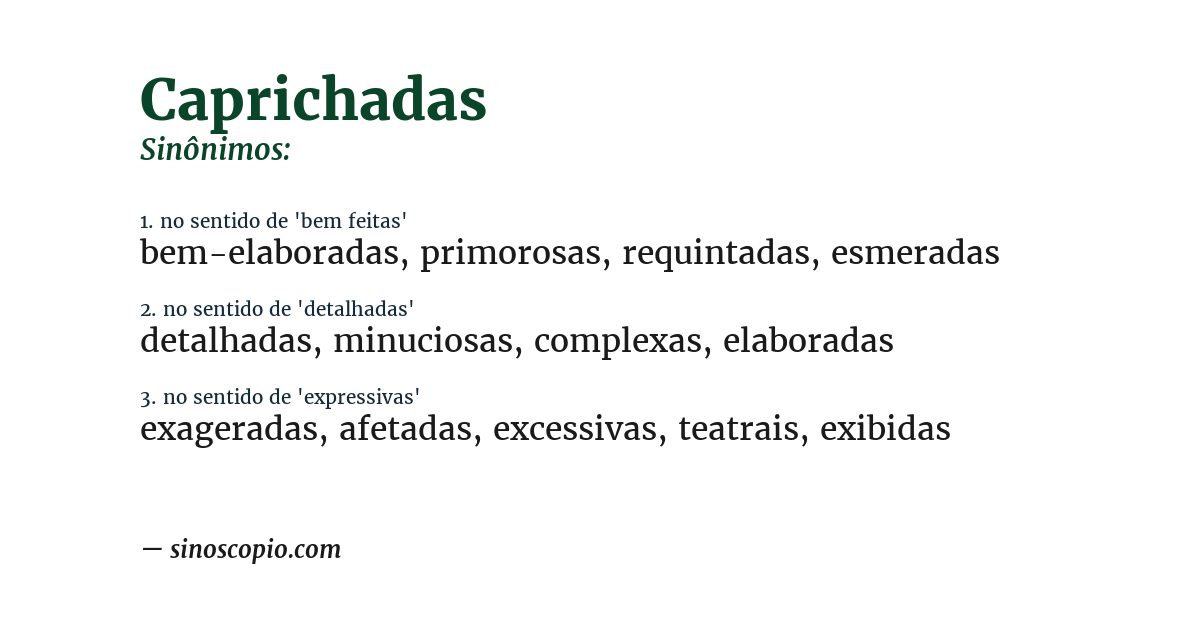 Sinônimo de caprichadas