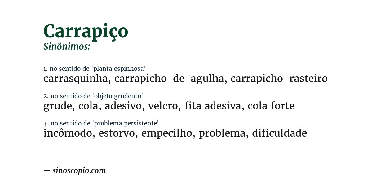 Sinônimo de carrapiço