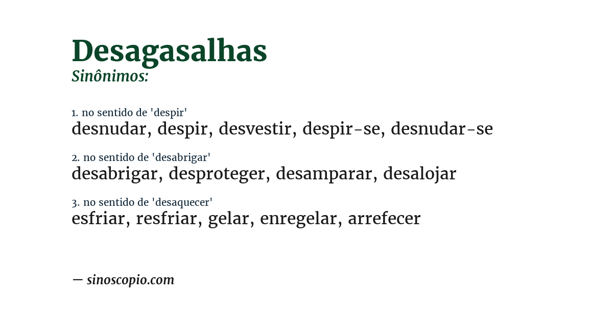 Sinônimo de desagasalhas