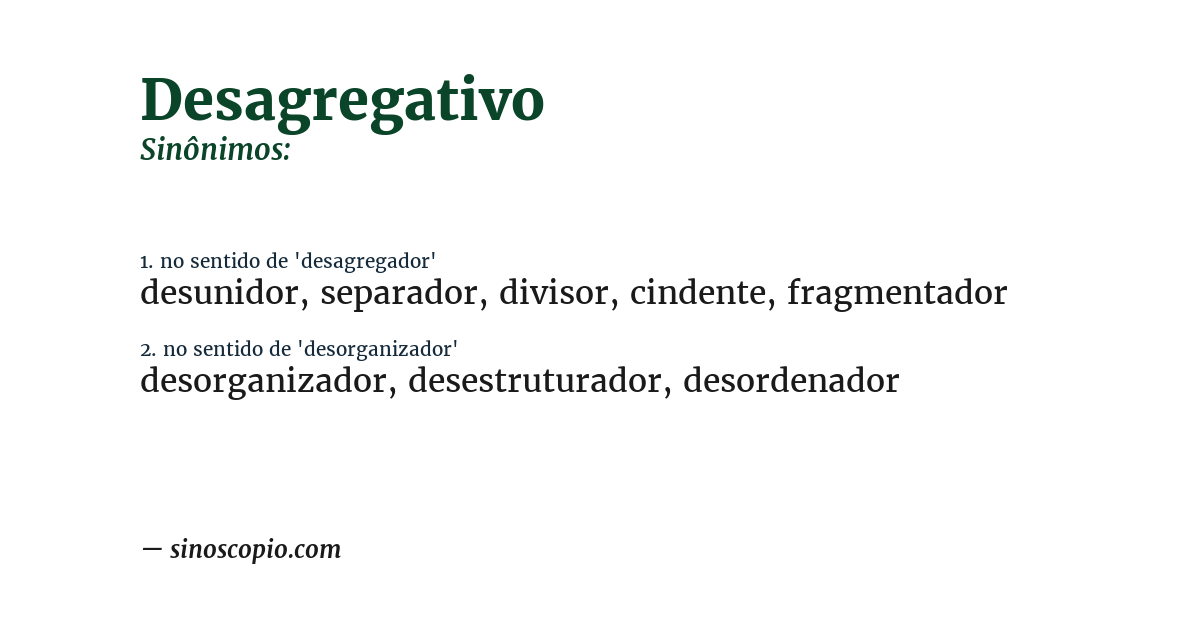 Sinônimo de desagregativo