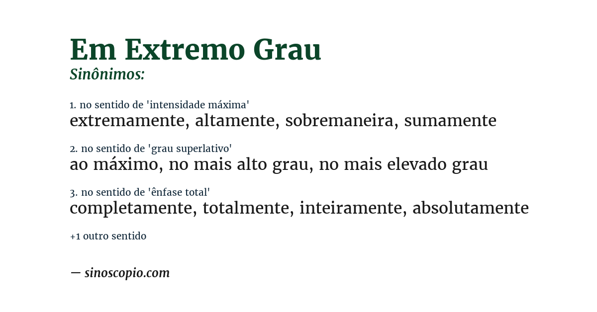 Sinônimo de em extremo grau