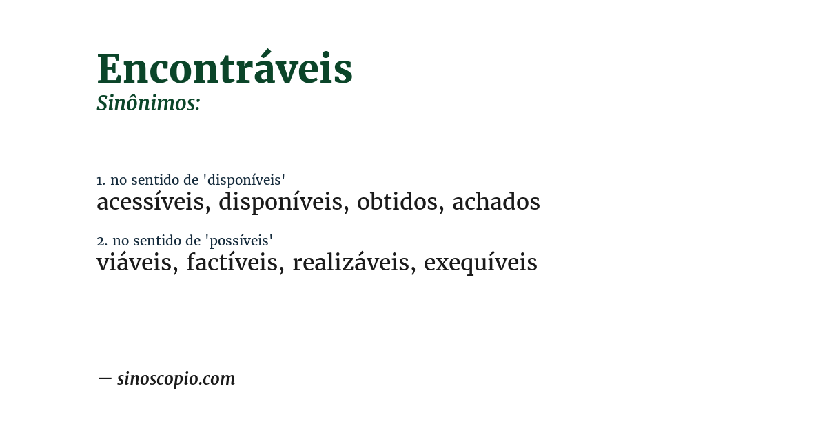 Sinônimo de encontráveis