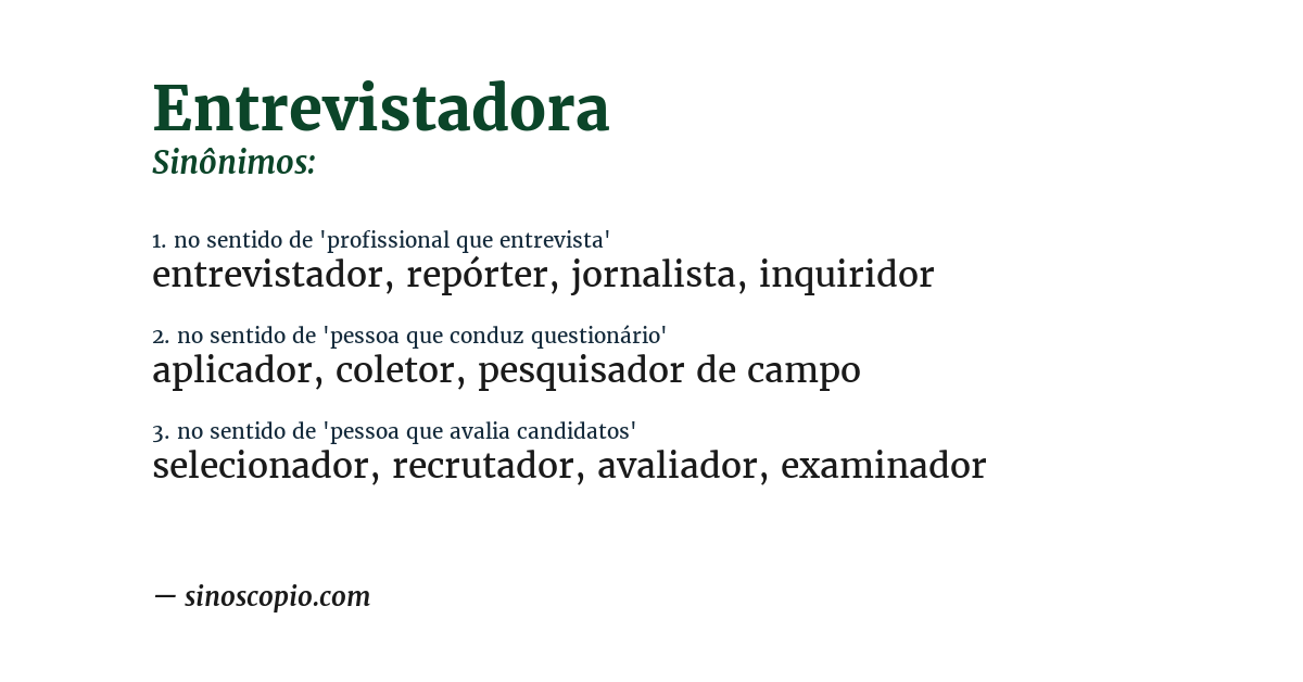 Sinônimo de entrevistadora