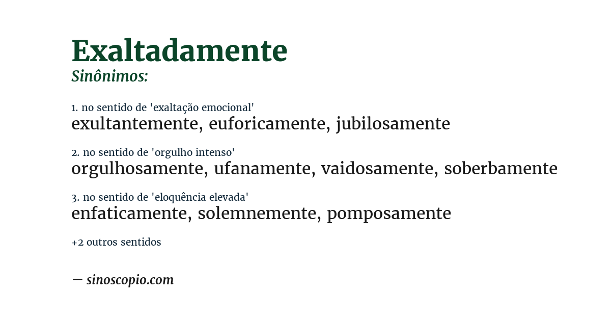 Sinônimo de exaltadamente
