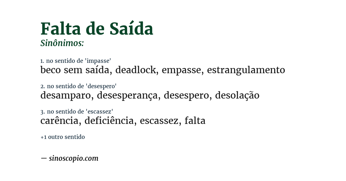 Sinônimo de falta de saída