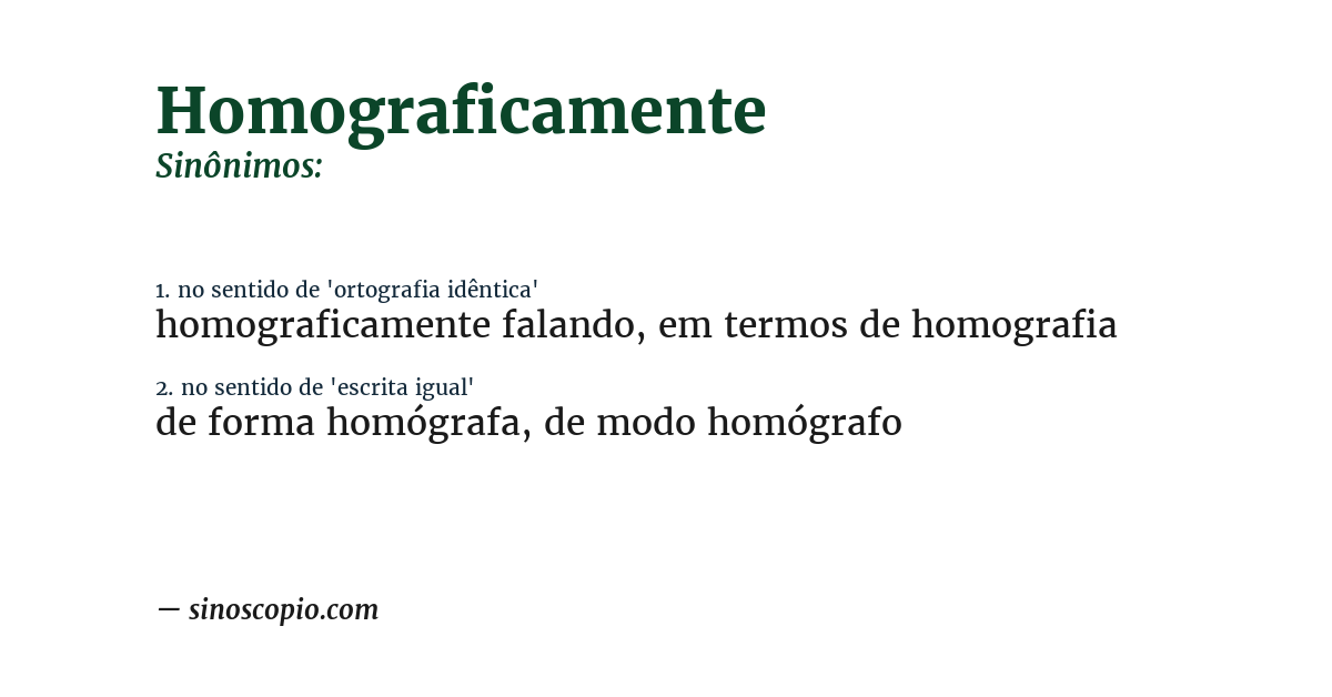 Sinônimo de homograficamente