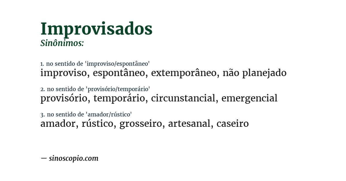 Sinônimo de improvisados
