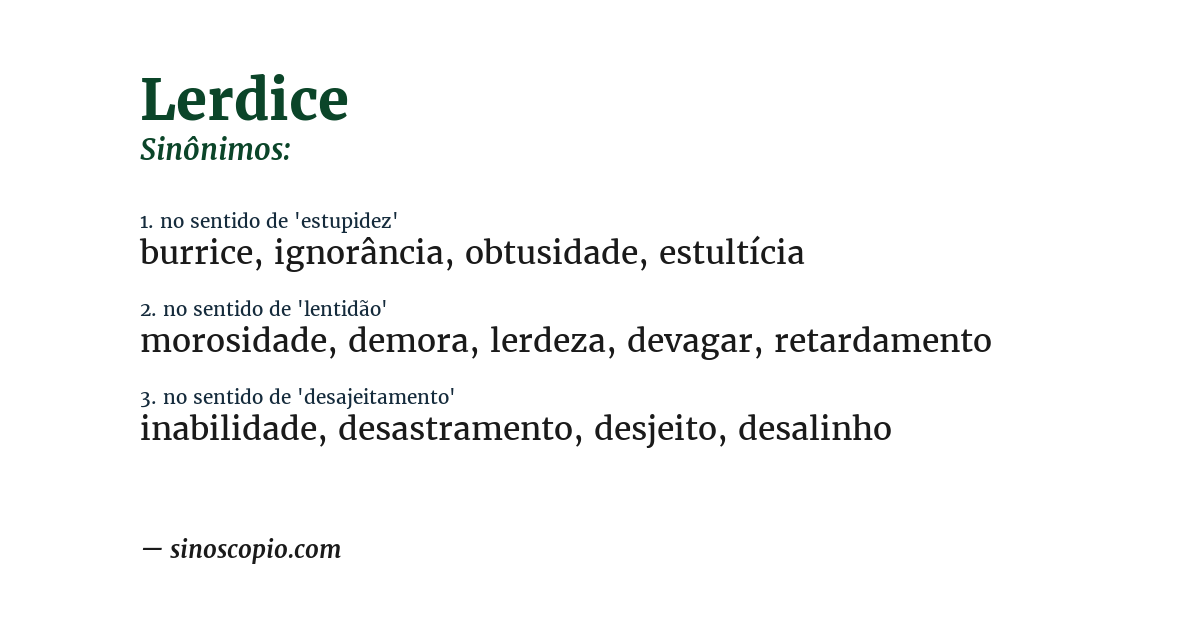 Sinônimo de lerdice