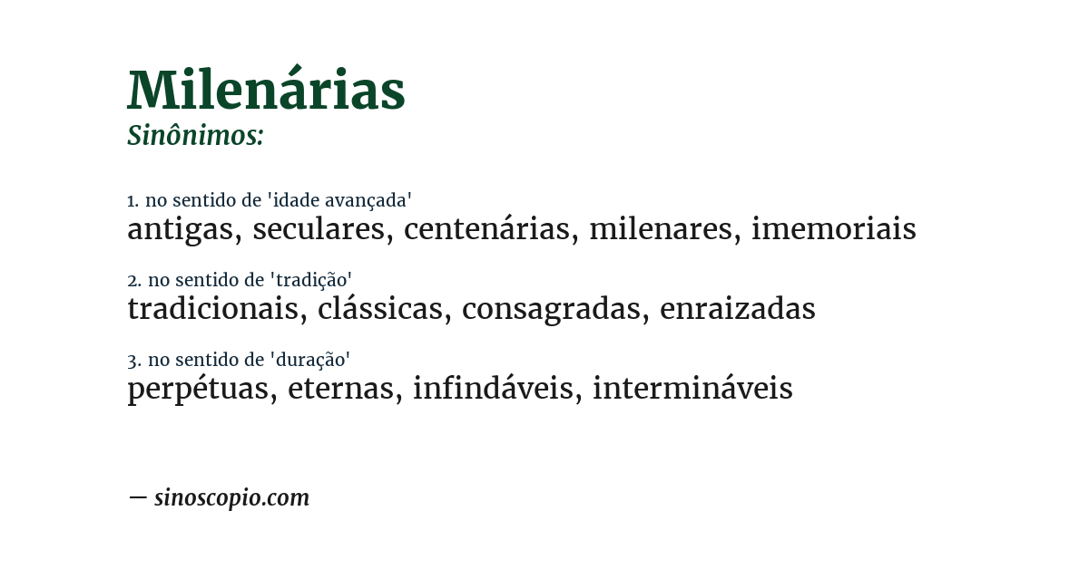 Sinônimo de milenárias