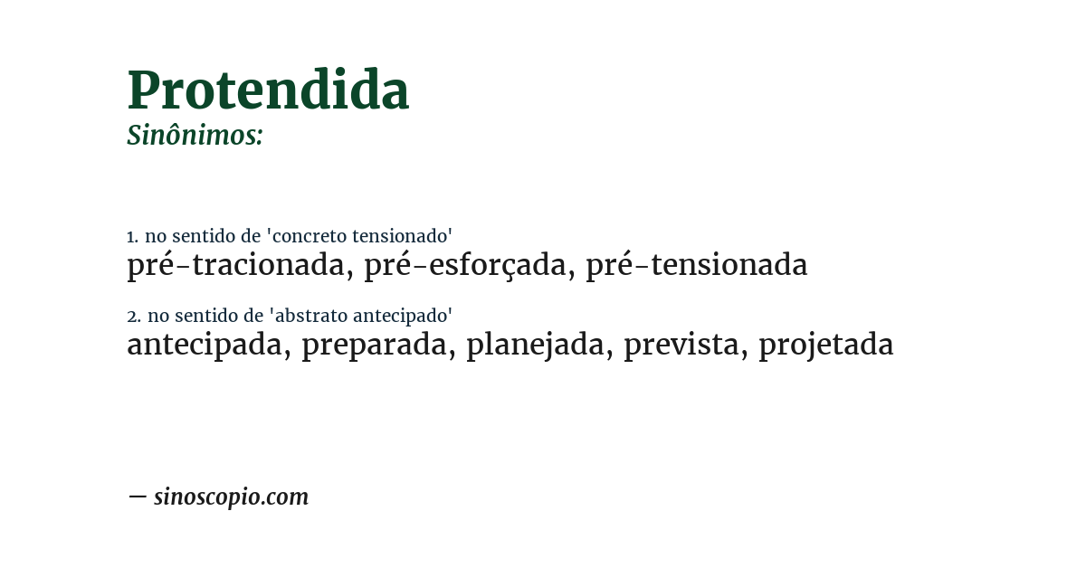 Sinônimo de protendida