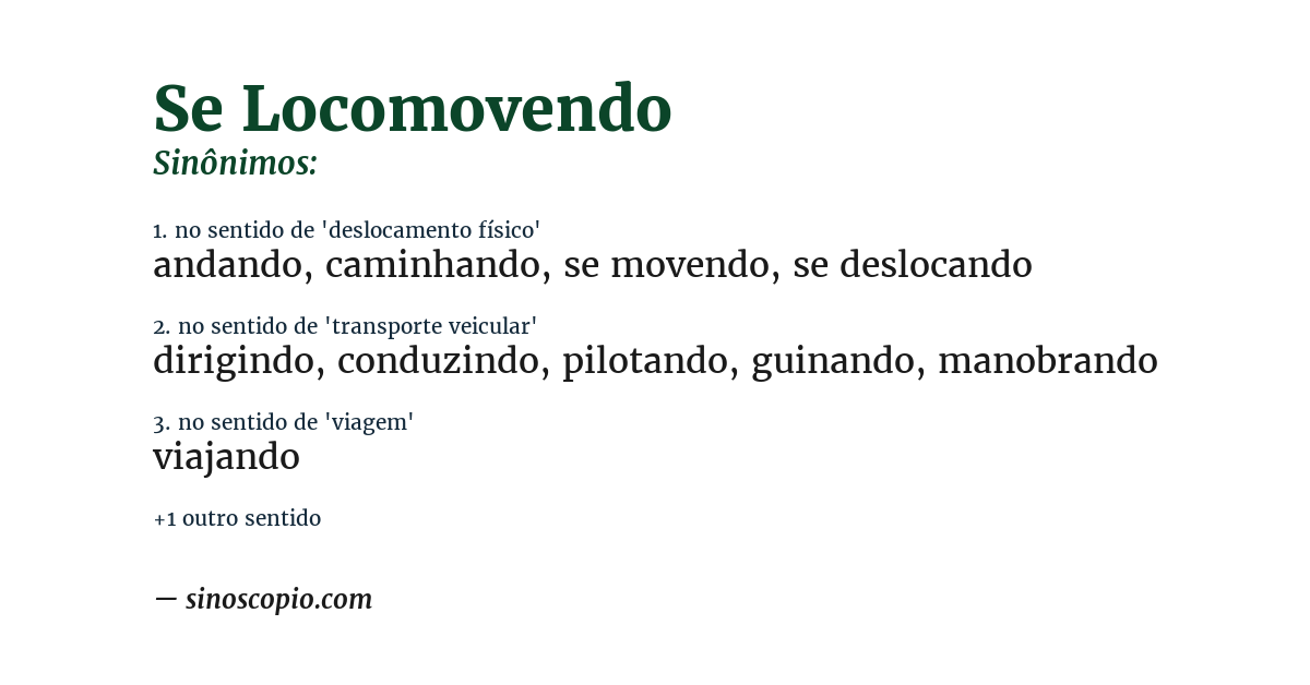 Sinônimo de se locomovendo