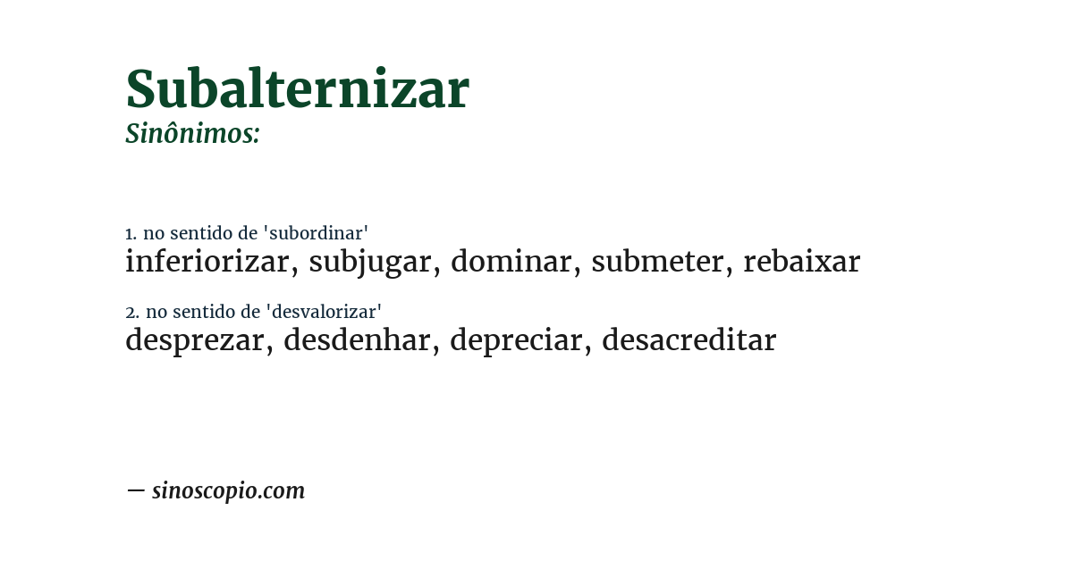 Sinônimo de subalternizar