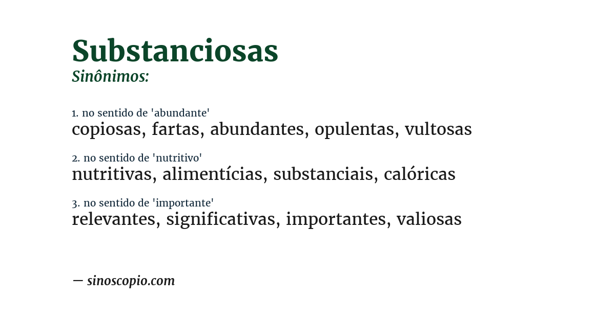 Sinônimo de substanciosas