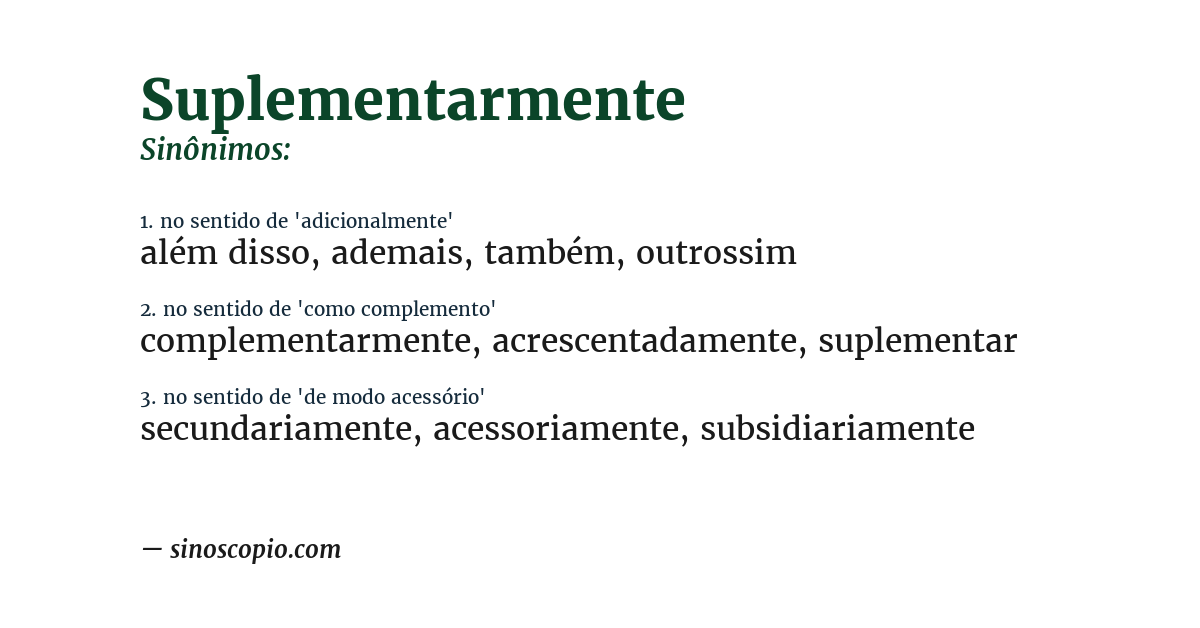 Sinônimo de suplementarmente