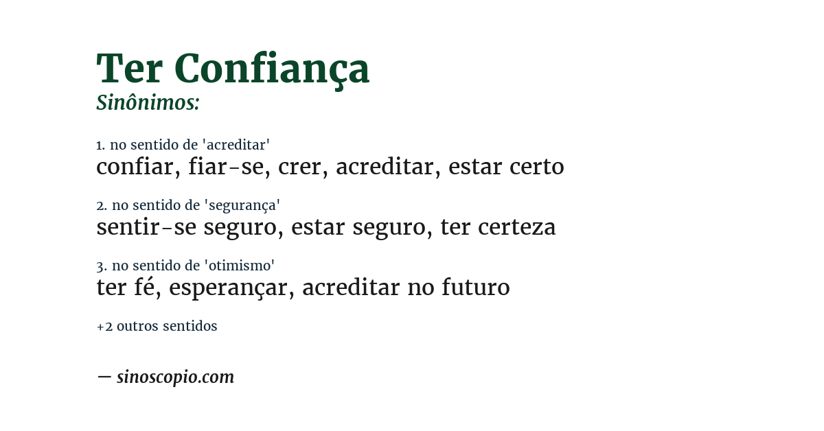 Sinônimo de ter confiança
