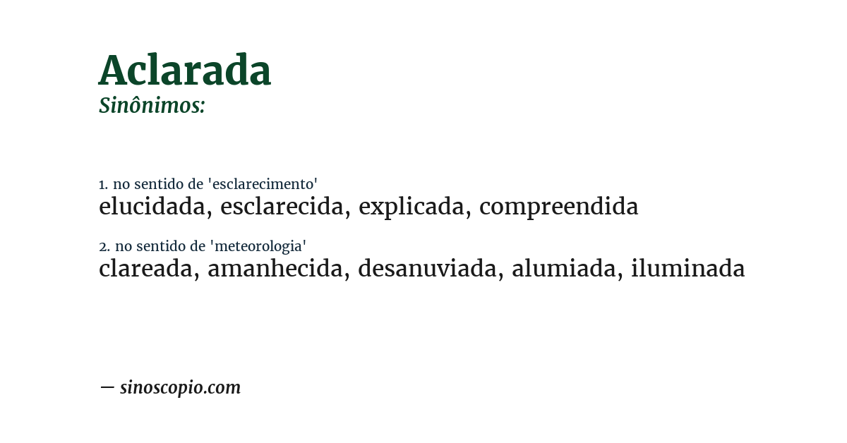 Sinônimo de aclarada