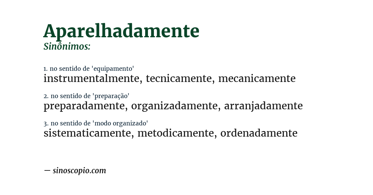 Sinônimo de aparelhadamente